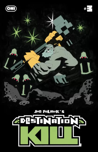 Destination Kill #3A – Joe Palmer Regular