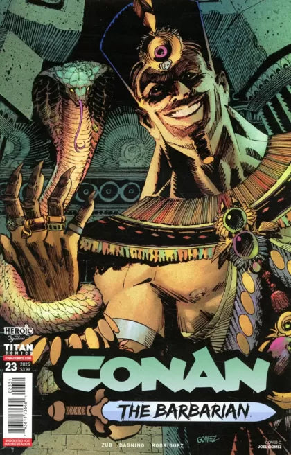 Conan the Barbarian (Titan Comics) A Nest Of Serpents, Part III: Power And Influence 23C Joel Gomez Variant