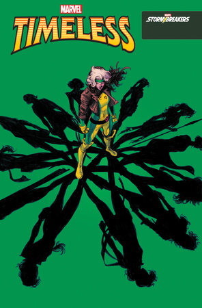 Timeless, Vol. 1 #1F – Carmen Nunez Carnero Stormbreakers Variant