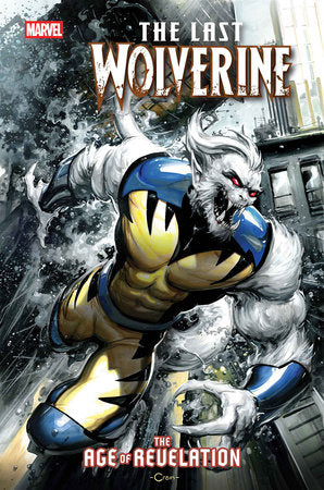 The Last Wolverine Age of Revelation 1D Clayton Crain Variant