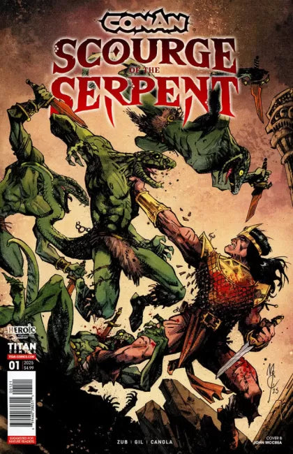 Conan The Barbarian: Scourge Of The Serpent Part I: Stealing Faces & Finery 1B John Mccrea Variant