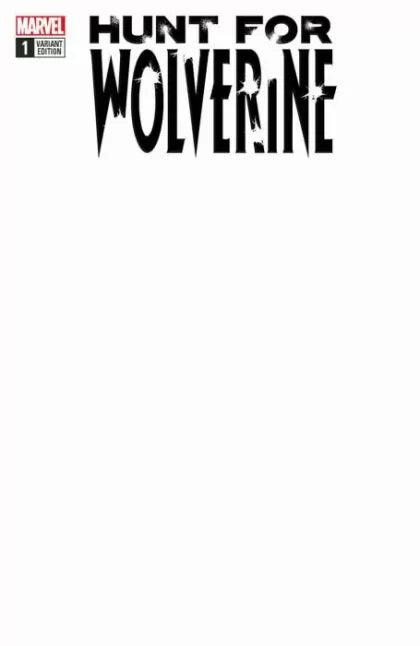 The Hunt for Wolverine #1I – Blank Variant