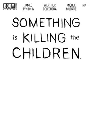 Something is Killing the Children The Angel of Archer's Peak 1U 10th Printing Blank Variant