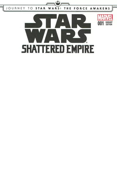 Journey to Star Wars: The Force Awakens - Shattered Empire #1C – Blank Variant