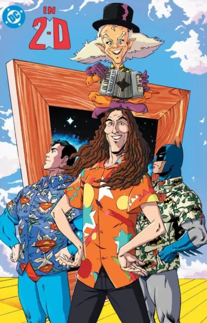 Batman / Superman: Weird Al World's Weirdest #1E – Dan Schoening Foil Variant