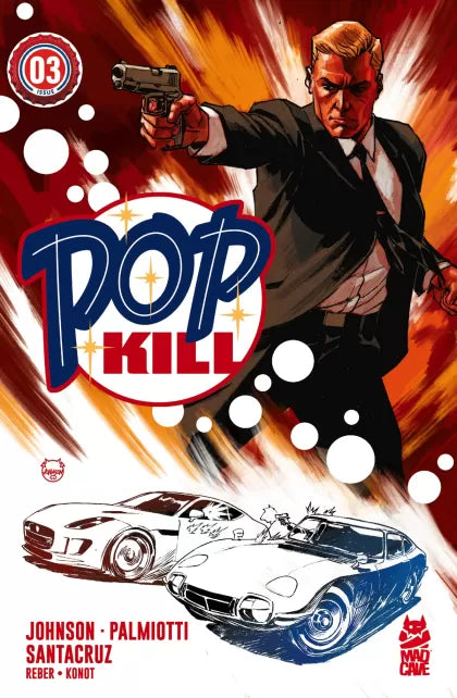 Pop Kill (Mad Cave) #3A – Dave Johnson Regular