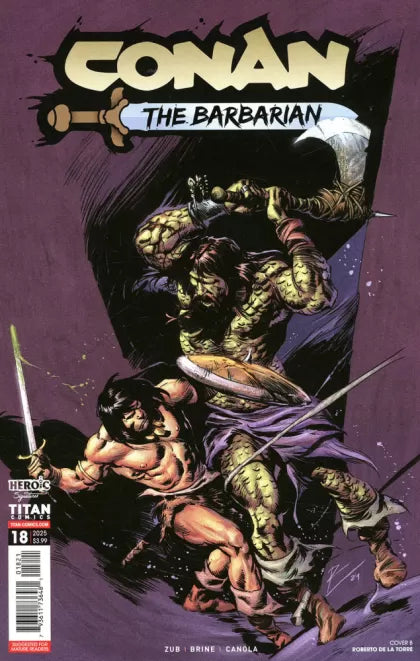 Conan the Barbarian (Titan Comics) Twisting Loyalties, Part II 18B Roberto De La Torre Variant