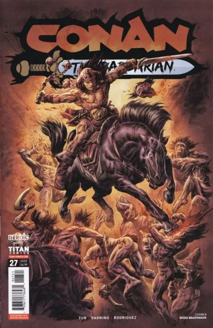 Conan the Barbarian (Titan Comics) The Conquering Crown, The Ill-Suited Guest 27B Doug Braithwaite Variant