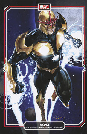 Nova: Centurion For the Corps 3B Clayton Crain Variant