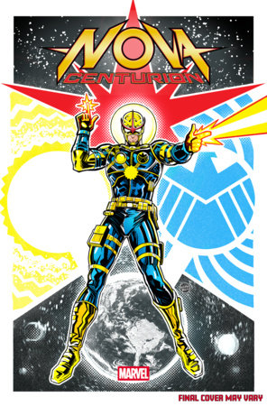 Nova: Centurion Grand Theft Starship 6B Luciano Vecchio Agents of S.H.I.E.L.D. Variant
