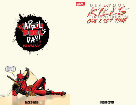 Deadpool Kills the Marvel Universe One Last Time, 1F, Blank April Pool's Day Variant 1F Blank April Pool's Day Variant