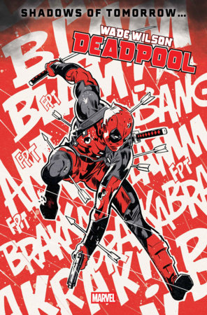 Wade Wilson: Deadpool Bad Omens 2C Michael Walsh Variant