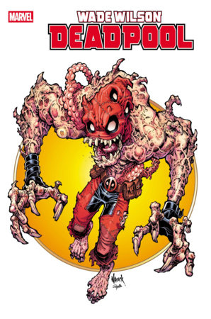 Wade Wilson: Deadpool #6D – Todd Nauck Iconic Variant