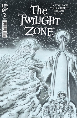 The Twilight Zone (IDW) A World of Your Wildest Dreams 2A Tom Scioli Regular