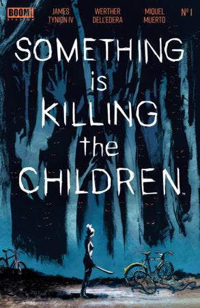 Something is Killing the Children The Angel of Archer's Peak 1S 10th Printing Werther Dell'Edera