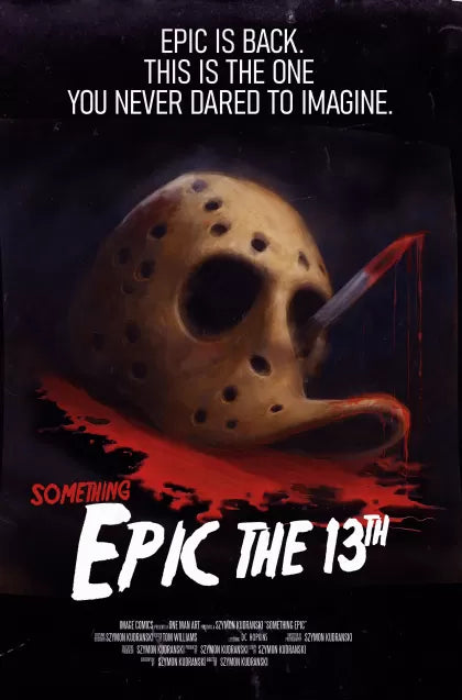 Something Epic #13C – Szymon Kudranski Friday The 13th Homage Variant