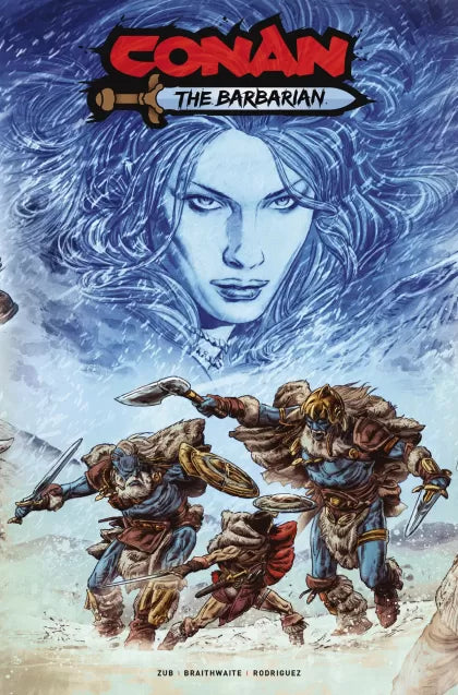 Conan the Barbarian (Titan Comics) Frozen Faith, Part III: Gods Of The North 15C Doug Braithwaite Variant