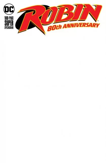 Robin 80th Anniversary: 100-Page Super Spectacular #1J – Blank Variant