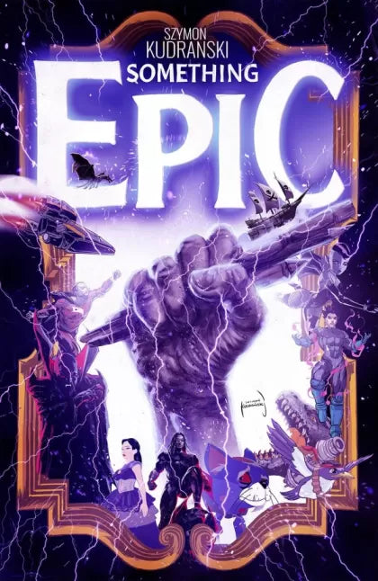 Something Epic #1A – Szymon Kudranski Regular