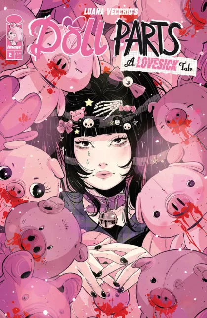 Doll Parts: A Lovesick Tale 2B Luana Vecchio Variant